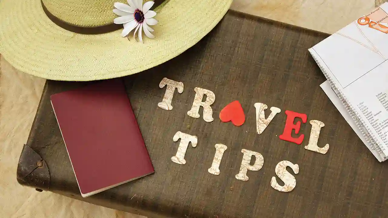 Travel Tips to Maximize Your Enjoyment