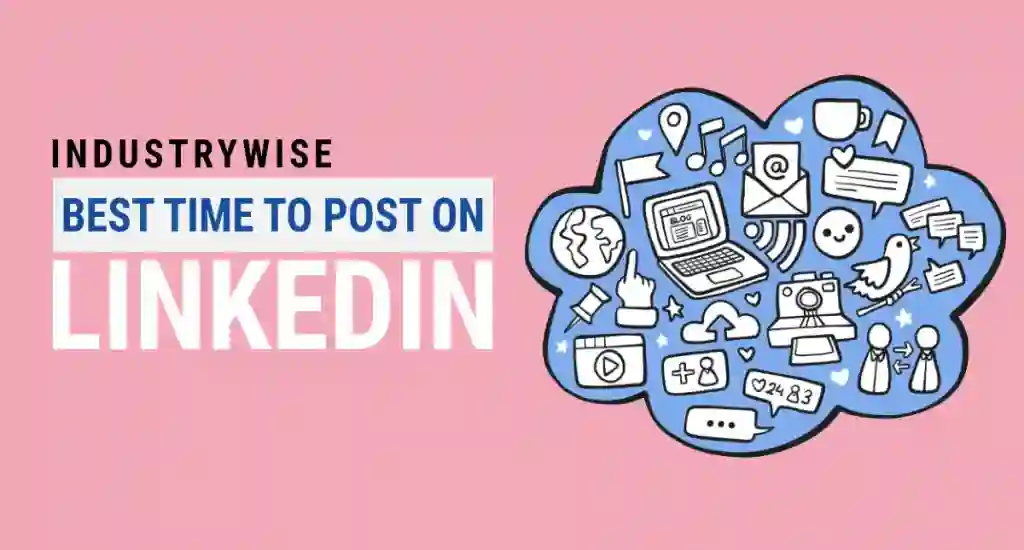Maximizing Impact: The Art and Science of LinkedIn Posting Times